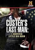 Custers Last Man: I Survived Little Big Horn