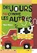 Des jours pas comme les autres