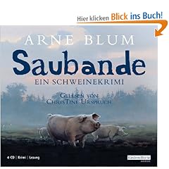 Saubande: Ein Schweinekrimi