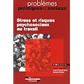 stress et risques psychosociaux au travail (n.965 octobre 2009)
