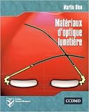 Mat�riaux d'optique luneti�re