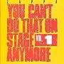 You Can't Do That On Stage Anymore - Vol. 1