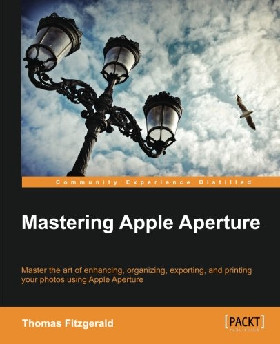 Mastering Apple Aperture
