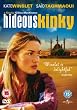 Hideous Kinky [DVD]