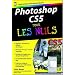 Photoshop CS5 pour les nuls