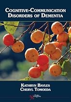 Cognitive-Communication Disorders of Dementia