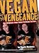 Books : Vegan with a Vengeance : Over 150 Delicious, Cheap, Animal-Free Recipes That Rock [Paperback]