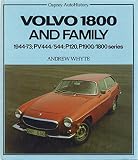 Volvo 1800 and family : 1944-73, PV444/544, P120, P1900/1800 series