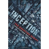 Inception: The Shooting Script