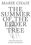 The summer of the elder tree