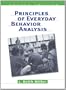Principles of Everyday Behavior Analysis (with Printed Access Card)