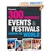 300 Unmissable Events and Festivals Around the World (Frommer's Day by Day - Pocket)