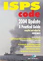 ISPS Code - 2004 Update: A Practical Guide