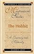 The "Hobbit": A Journey into Maturity (Twayne's masterwork studies)