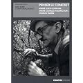 Penser le concret : Andr� Leroi-Gourhan, Andr�-Georges Haudricourt, Charles Parain
