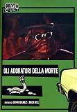 Gli Adoratori Della Morte