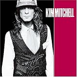 Kim Mitchell - Kim Mitchell