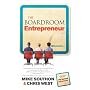 The Boardroom Entrepreneur