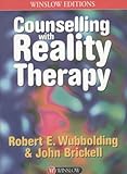 Counselling with reality therapy