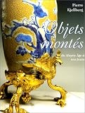 Objets mont�s du Moyen-�ge � nos jours