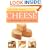 Cheese: Cook's Kitchen Reference