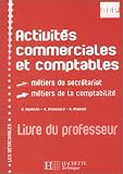 Activité commerciales et Comptables (livre du professeur), BEP-seconde professionnelle