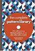 Complete Pattern Library: With a CD Containing 100 Classic Patterns You Can Color, Alter, Scale and Print