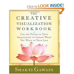 The Creative Visualization Workbook: Second Edition (Gawain, Shakti) [Paperback]