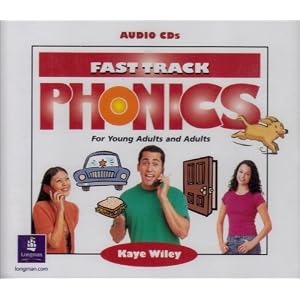 Fast Track Phonics: For Young Adults and Adults by Kaye Wiley