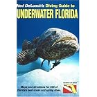 Click here to buy Diving Guide to Underwater Florida, 11th Edition by  Ned DeLoach.