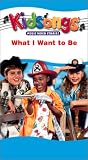 Kidsongs: What I Want to Be!