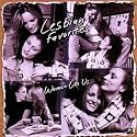 Lesbian Favorites: Women Like Us