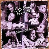 Lesbian Favorites: Women Like Us