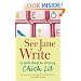 See Jane Write: A Girl's Guide to Writing Chick Lit