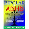 Bipolar or ADHD by  Russell Crites