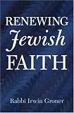 Renewing Jewish Faith