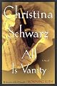 All Is Vanity (Ballantine Reader's Circle)