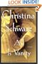 All Is Vanity: A Novel