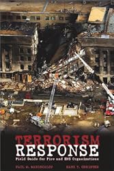 Terrorism Response: Field Guide for Fire and EMS Organizations