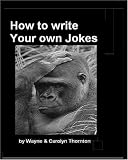 How To Write Your Own Jokes