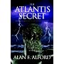 The Atlantis Secret: A Complete Decoding of Plato's Lost Continent