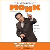 Mr. Monk and the Two Assistants | [Lee Goldberg]