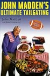 John Maddens Ultimate Tailgating