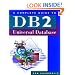 A Complete Guide to DB2 Universal Database (The Morgan Kaufmann Series in Data Management Systems)