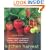 Kitchen Harvest: A Cook's Guide to Growing Organic Fruit, Vegetables and Herbs in Containers