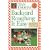 Backyard Roughing It Easy: Unique Recipes for Outdoor Cooking, Plus Great Ideas for Creative Family Fun-All Just Steps from Your Back Door