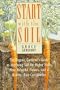Start with the Soil