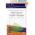 Advanced Signal Integrity for High-Speed Digital Designs by Stephen H. Hall and Howard L. Heck