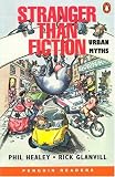 Stranger Than Fiction: Urban Myths (Penguin Longman Penguin Readers)