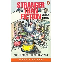 Stranger Than Fiction: Urban Myths (Penguin Longman Penguin Readers)